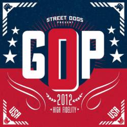 Street Dogs : GOP